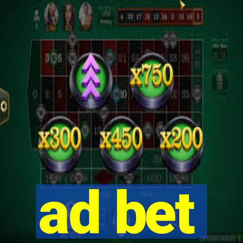 ad bet